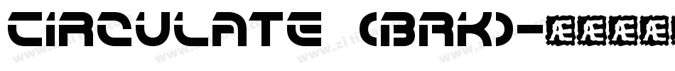 Circulate (BRK)字体转换